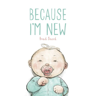 Because I'm New- Picture Book - Charlie Rae - Books- 370 - Sleeping Bear Press