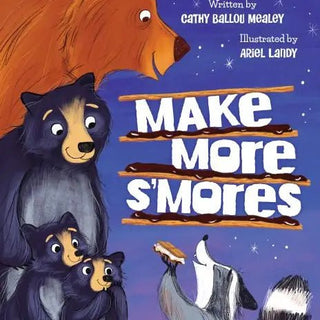 Make More S'mores, Hardcover Picture Book - Charlie Rae - Books- 370 - Sleeping Bear Press