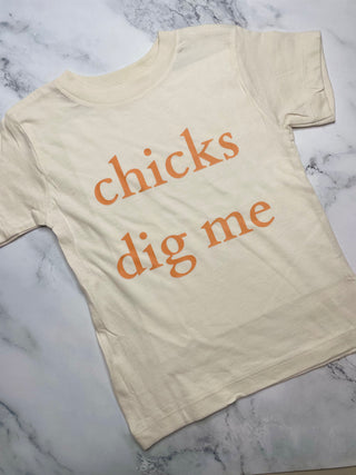 Chicks Dig Me- Toddler Tee