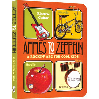 Apples To Zeppelin: A Rockin' Abc!-Children's Board Book - Charlie Rae - Books- 370 - Laughing Elephant Books