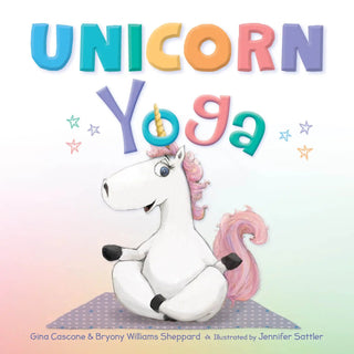 Unicorn Yoga Hardcover Picture Book - Charlie Rae - Books- 370 - Sleeping Bear Press