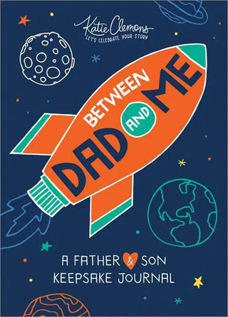 Between Dad and Me- Journal - Charlie Rae - - Source Books