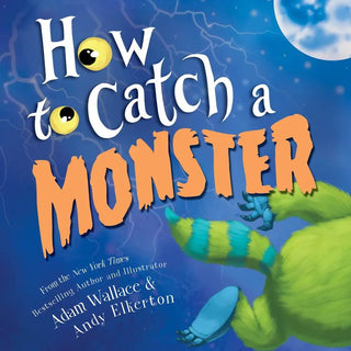 How To Catch A Monster - Charlie Rae - - Sourcebooks