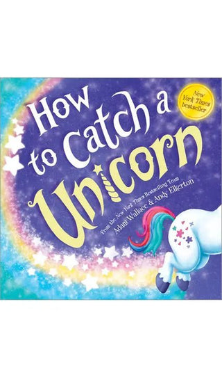 How to Catch a Unicorn - Charlie Rae - Books - Sourcebooks