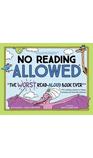 No Reading Allowed: The WORST Read-Aloud Book Ever - Charlie Rae - Books - Sourcebooks